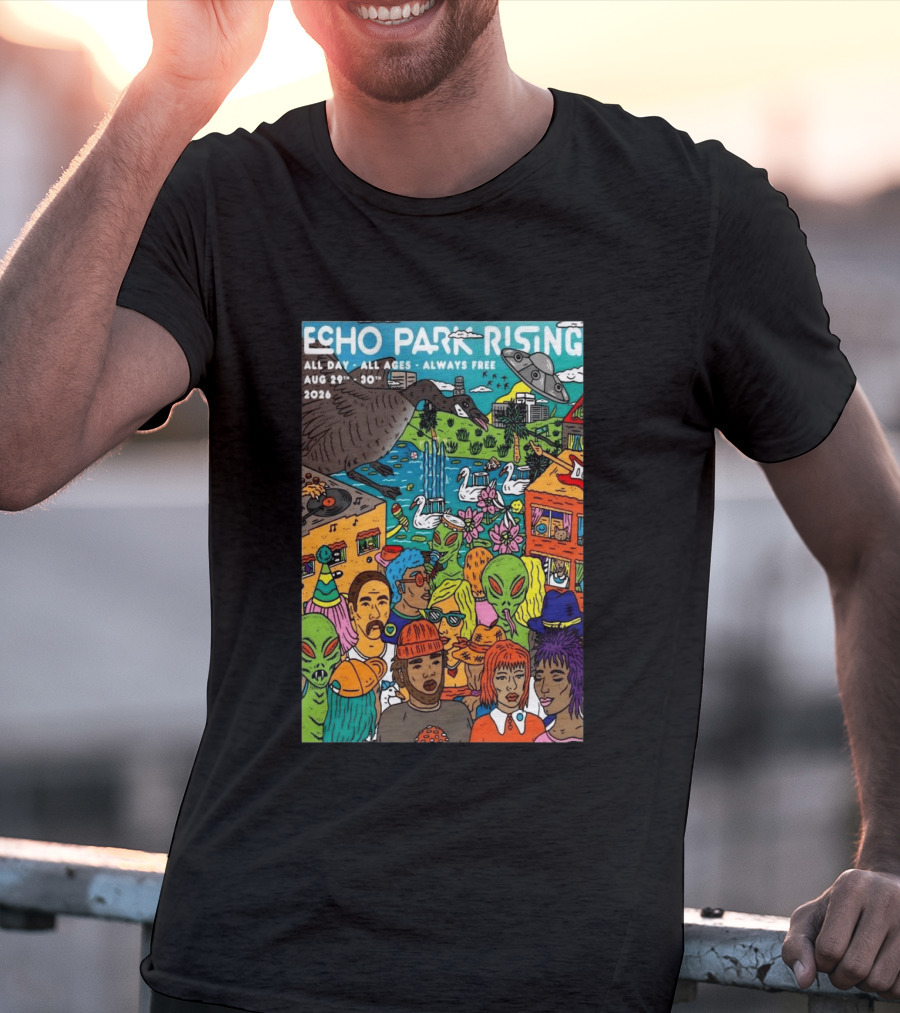 Echo Park Rising Los Angeles CA Aug 29 30 2026 All Ages Always Free T-Shirt