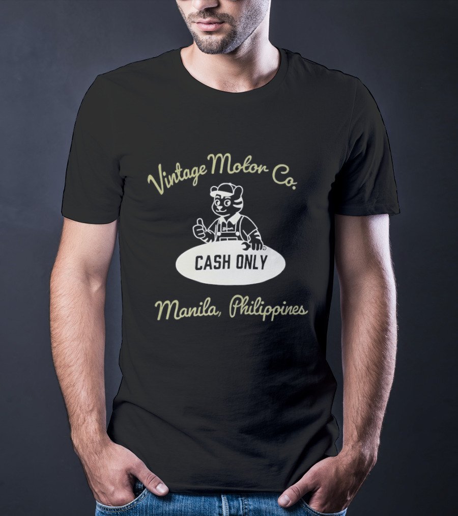 Vintage Motor Co Cash Only Manila Philippines T-Shirt