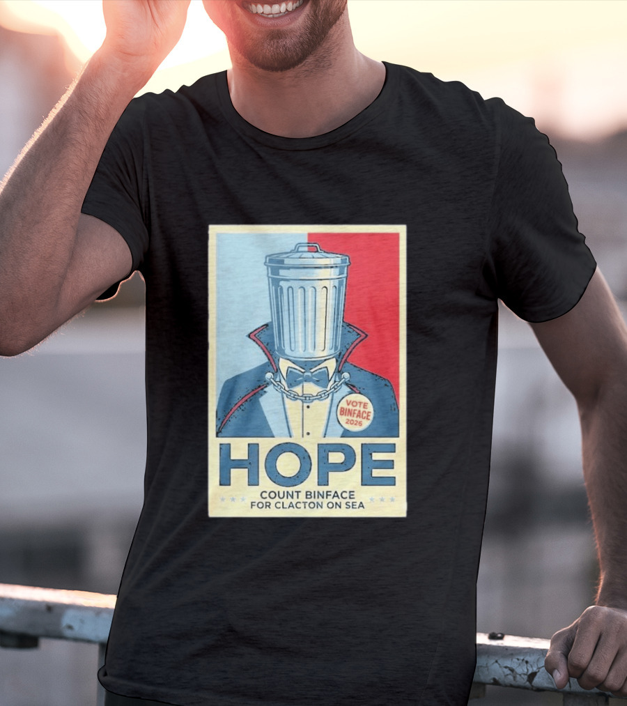 Vote Binface 2026 Hope Count Binface For Clacton On Sea T-Shirt