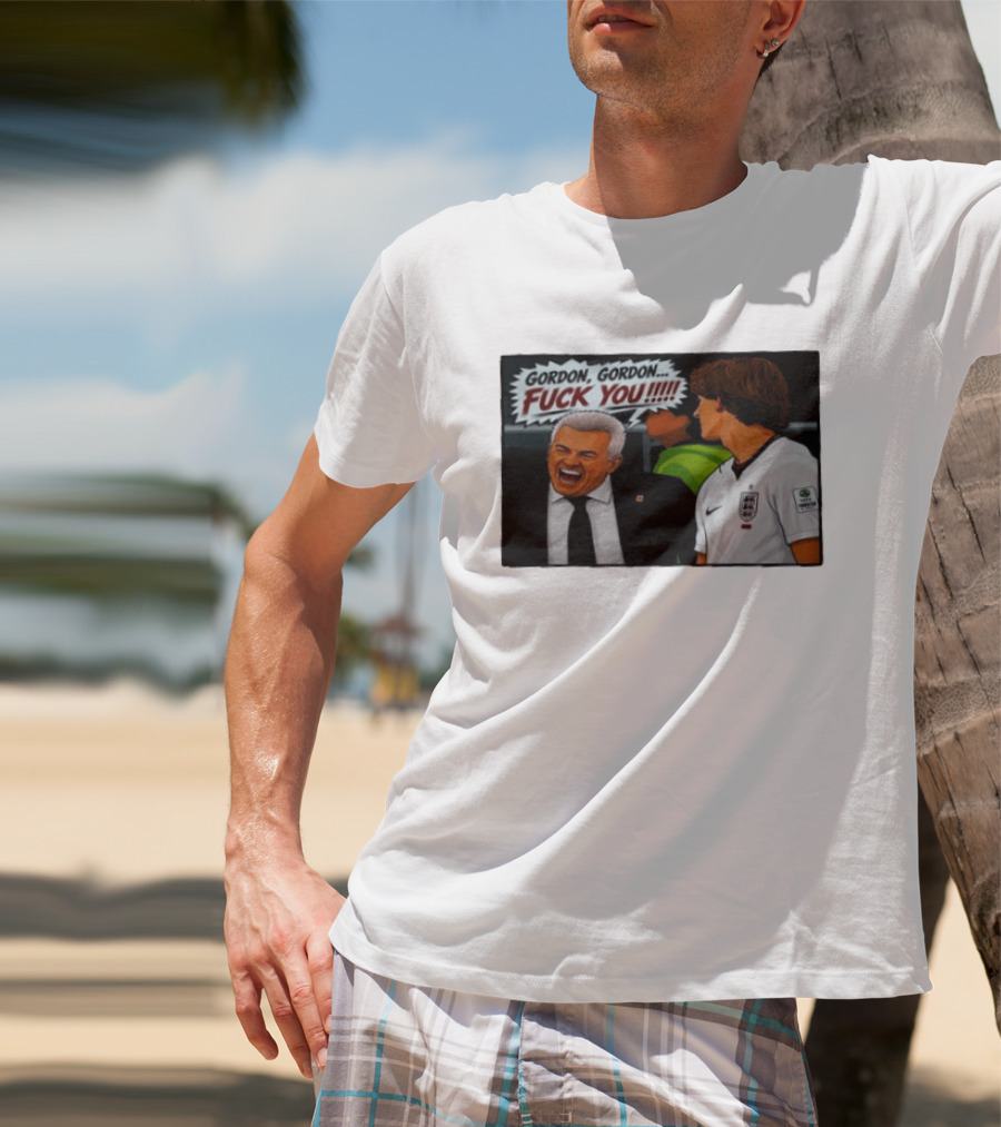 Gordon Gordon Fuck You England Football Meme Comic T-Shirt