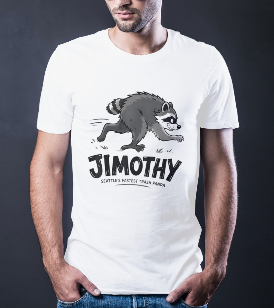 Jimothy Seattle's Fastest Trash Panda Racing Raccoon T-Shirt