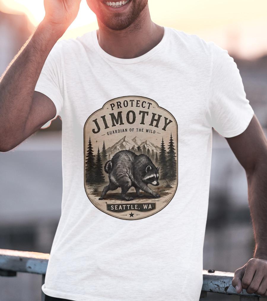 Protect Jimothy Guardian Of The Wild Seattle WA Raccoon Forest Adventure T-Shirt