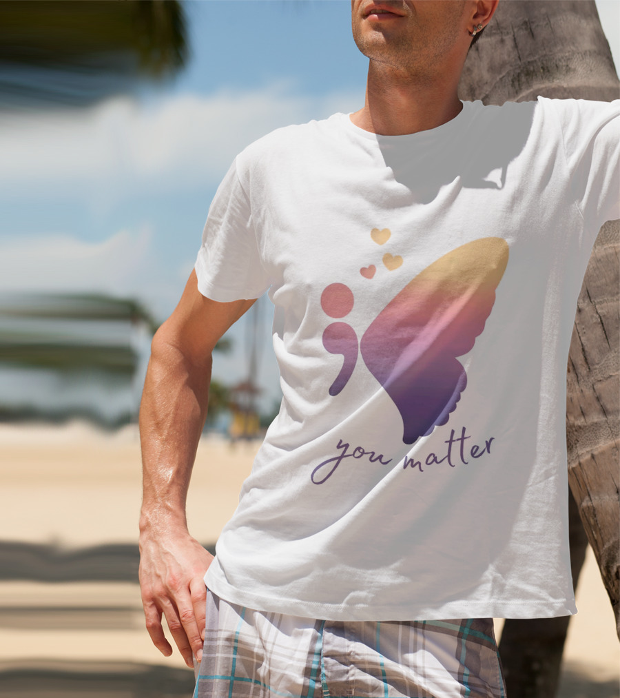 Semicolon Butterfly You Matter Inspirational Mental Health Awareness T-Shirt