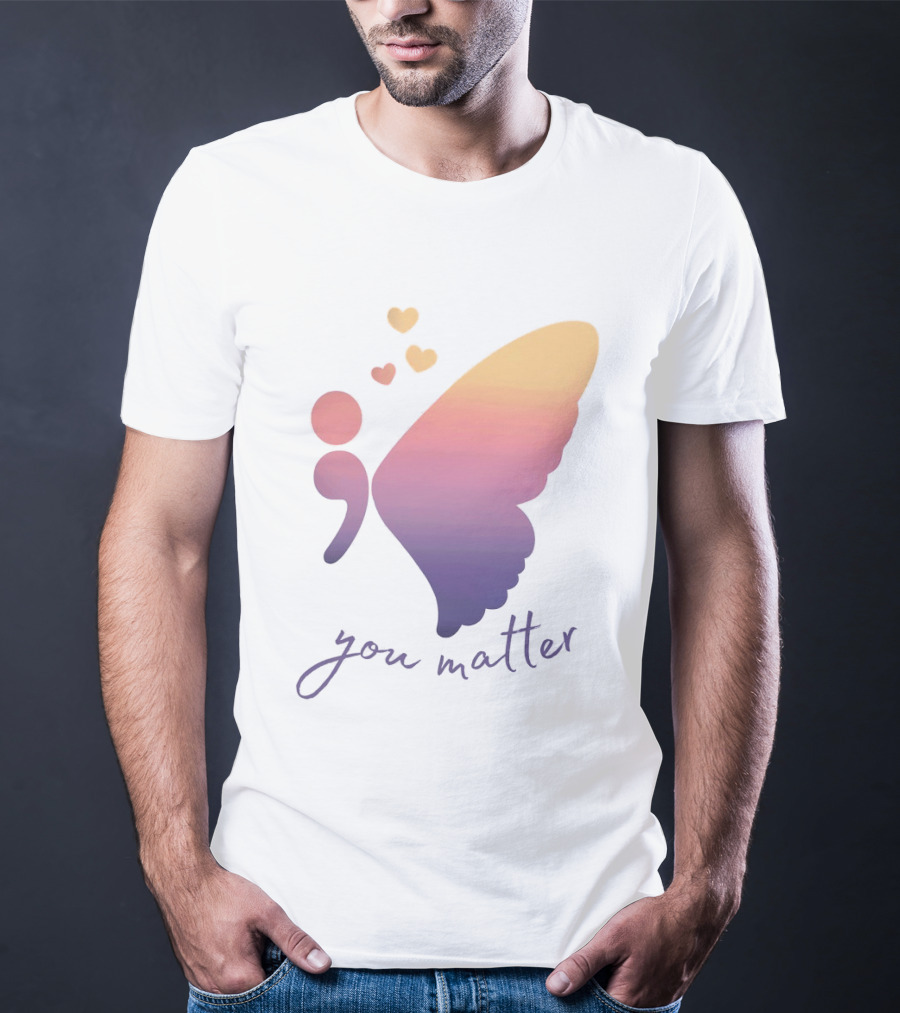 Semicolon Butterfly You Matter Inspirational Mental Health Awareness T-Shirt