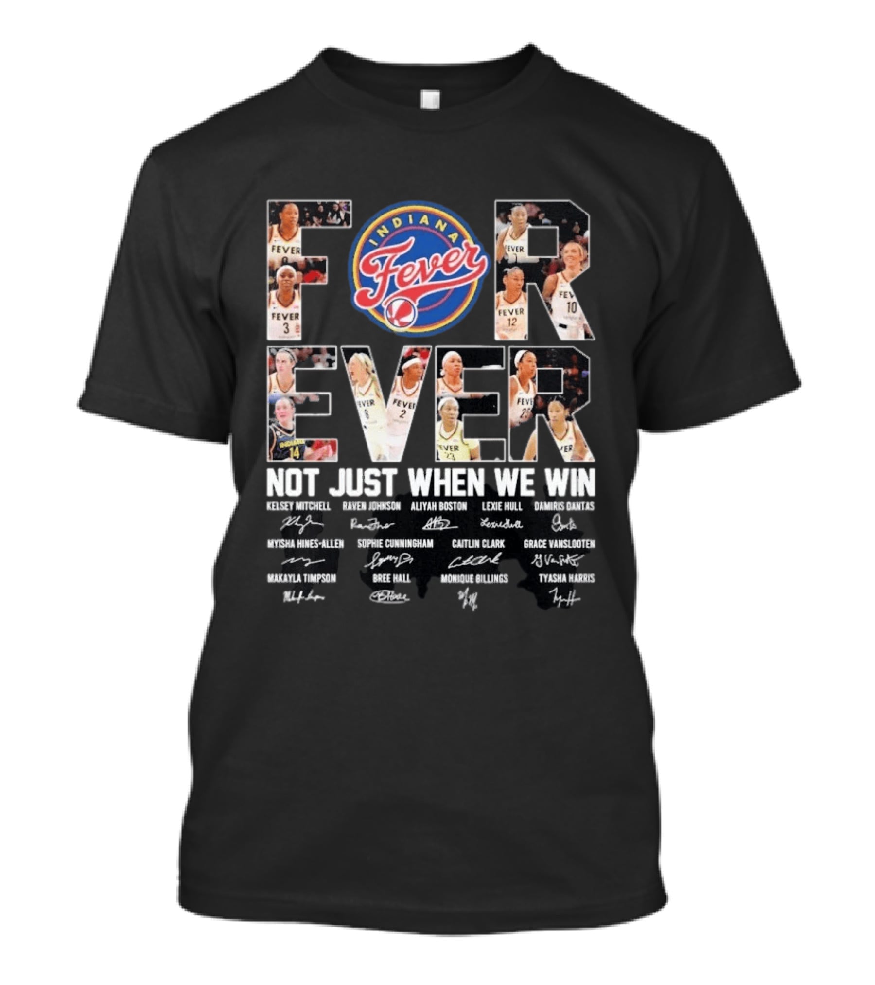 Indiana Fever Forever Not Just When We Win Kelsey Mitchell Aliyah Boston Lexie Hull Caitlin Clark T-Shirt
