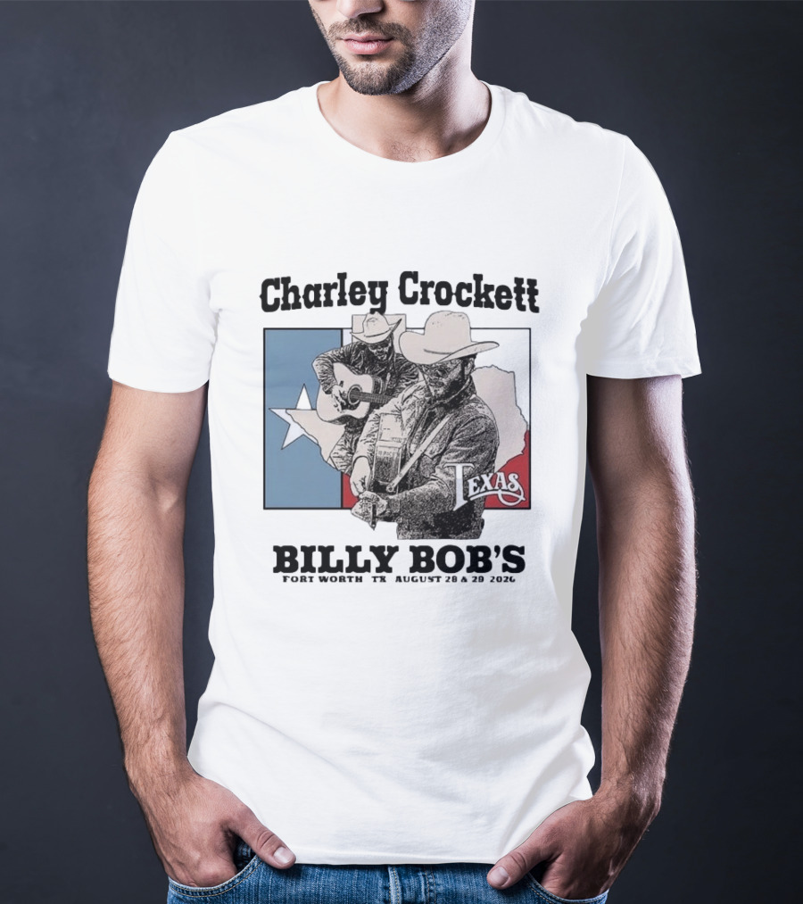 Charley Crockett Live At Billy Bob's Fort Worth Texas August 28 29 2026 T-Shirt
