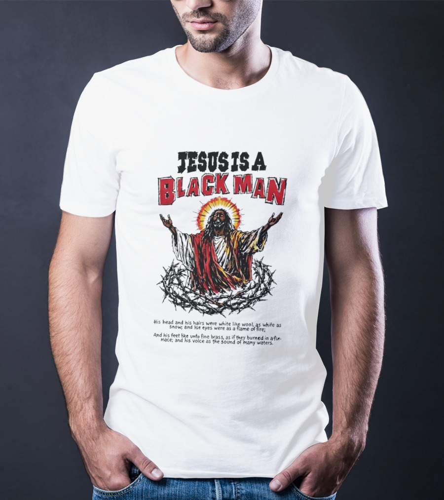 Jesus Is A Black Man Head And Hairs White Wool Snow Eyes Flame Fire T-Shirt