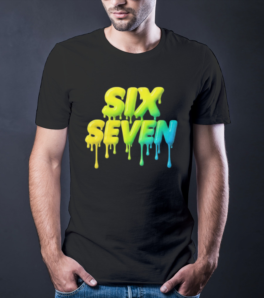 67 Color Drip Six Seven Urban Streetwear T-Shirt