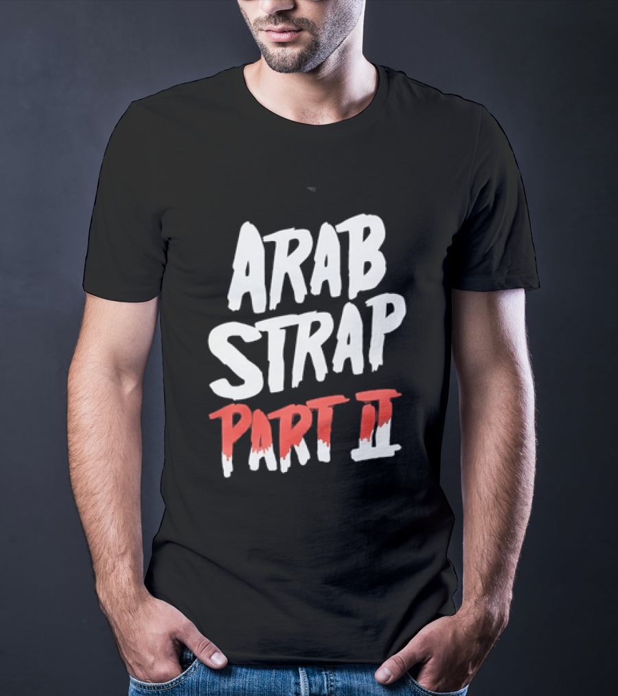Arab Strap Part II White Black Bold Red T-Shirt