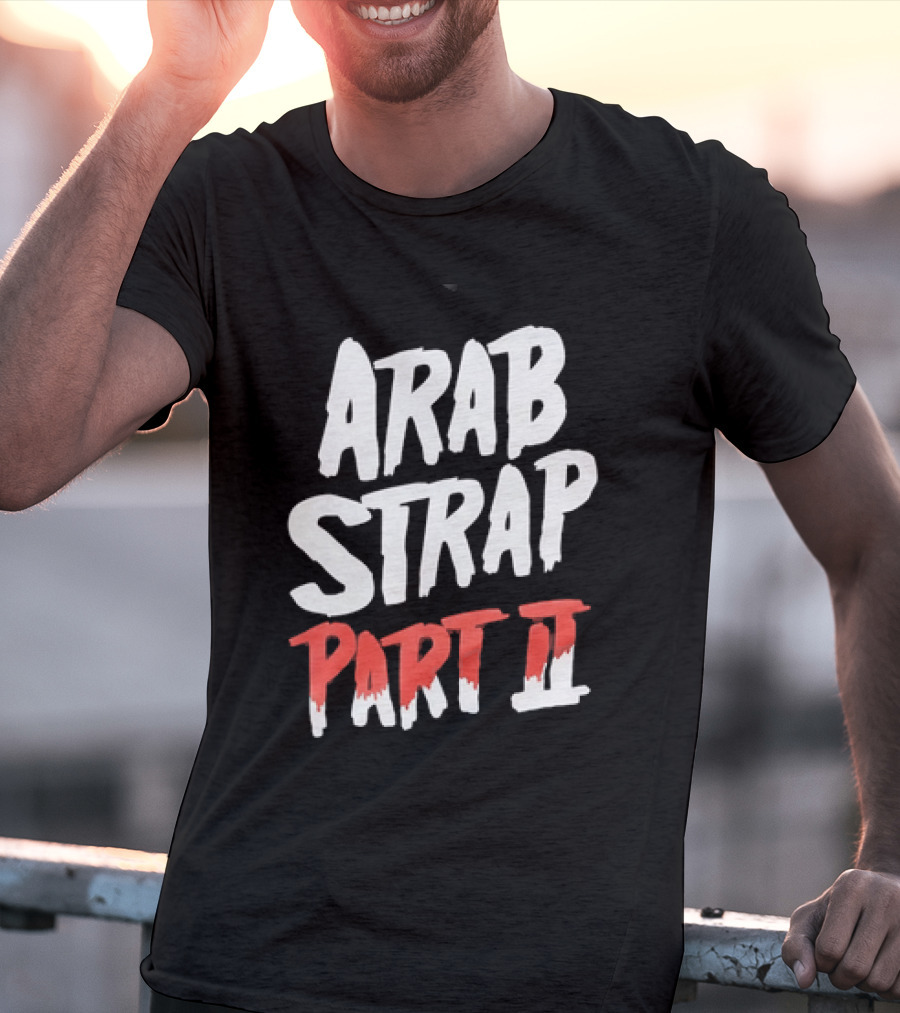 Arab Strap Part II White Black Bold Red T-Shirt