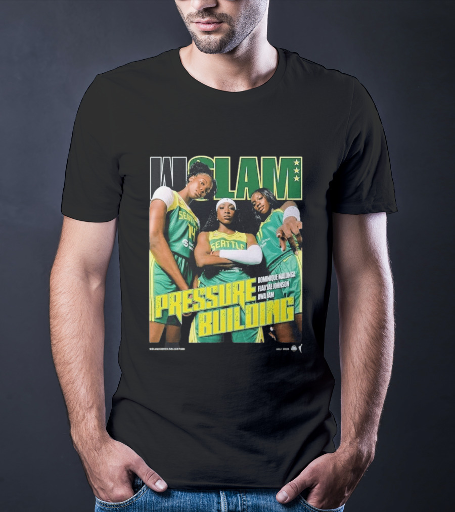WSLAM Dominique Malonga Flau'jae Johnson Awa Fam Seattle Storm Pressure Building T-Shirt