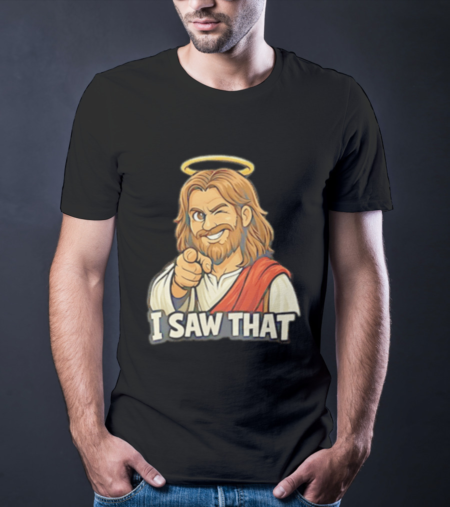 Jesus Winking Pointing I Saw That Halo Robe T-Shirt