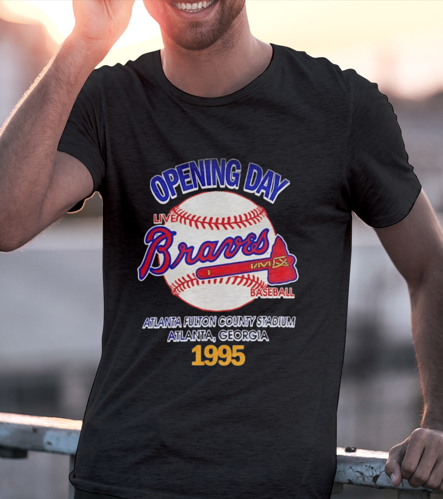 Opening Day Braves Live Baseball Atlanta Fulton County Stadium Georgia 1995 T-Shirt