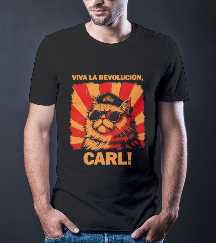 Viva La Revolución Carl Persian Cat King T-Shirt