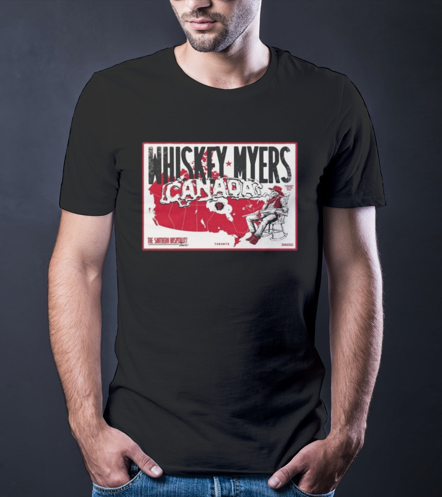 Whiskey Myers Canada Map Southern Hospitality Tour Toronto July 21 2026 Event T-Shirt