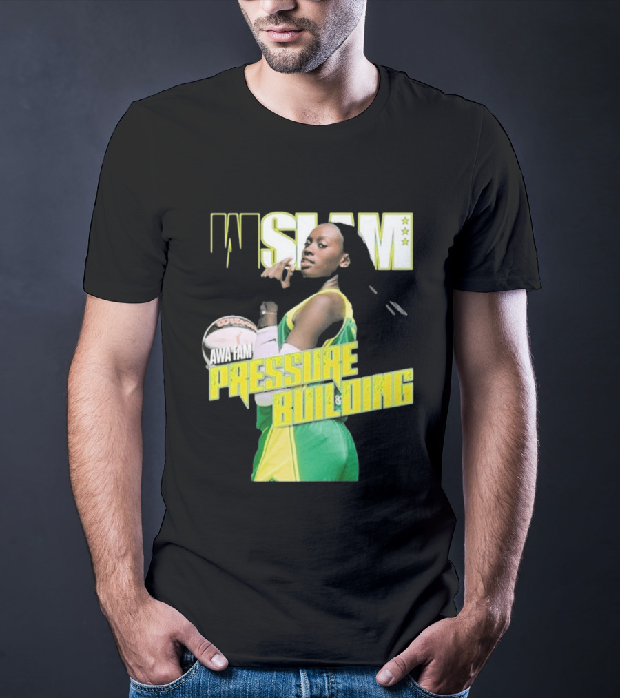 WSLAM Awa Fam Pressure Building Seattle Storm Basketball T-Shirt