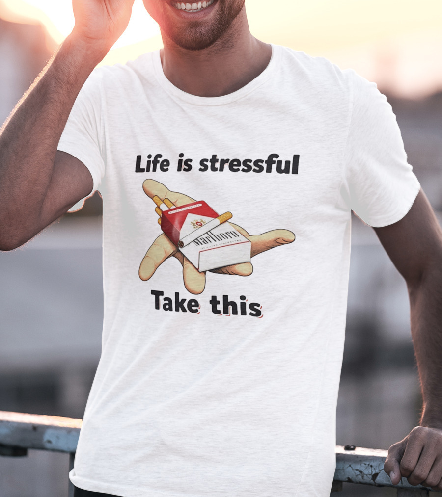 Life Is Stressful Take This Marlboro Cigarette Pack Meme Hand Gesture T-Shirt
