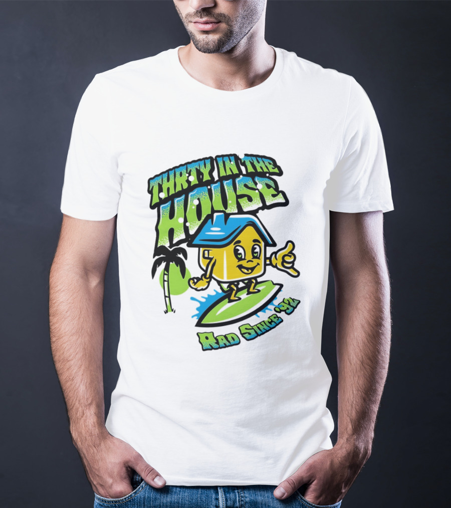 Thrty In The House Rad Since 92 Surfer Cartoon Palm Tree Vibes T-Shirt