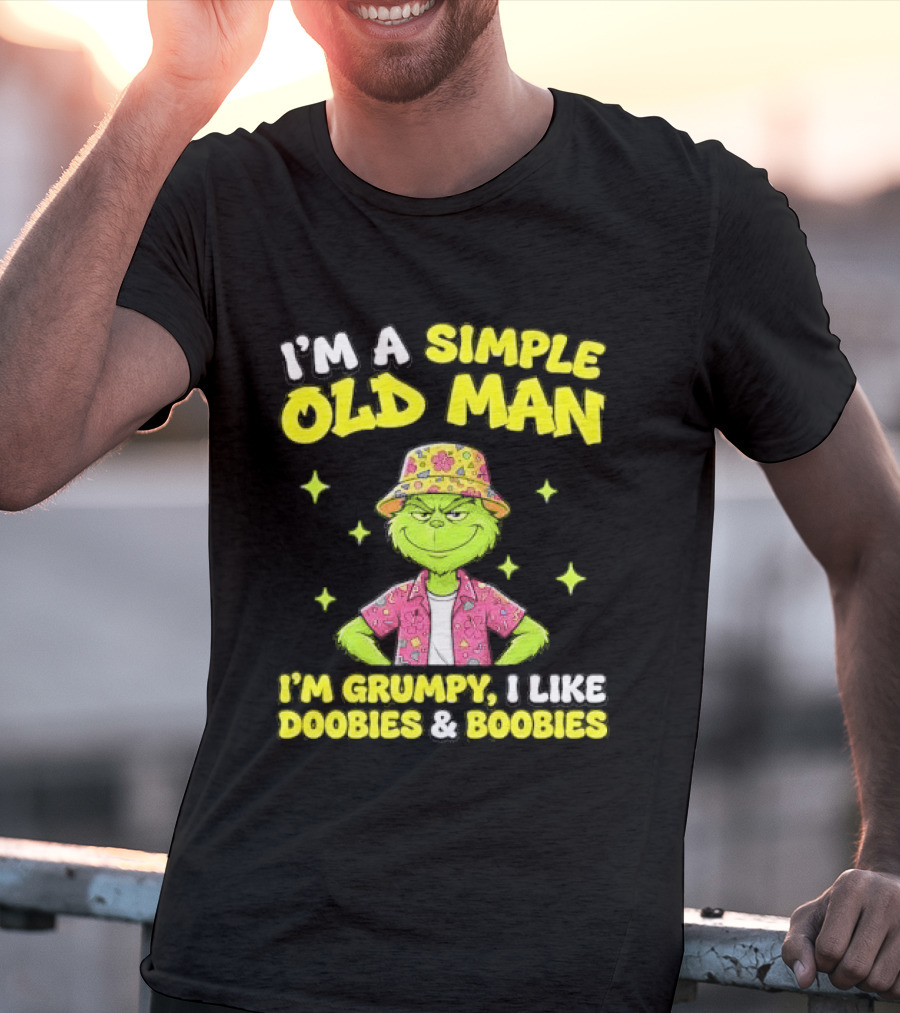 I'm A Simple Old Man Grumpy I Like Boobies Hawaiian Hat T-Shirt