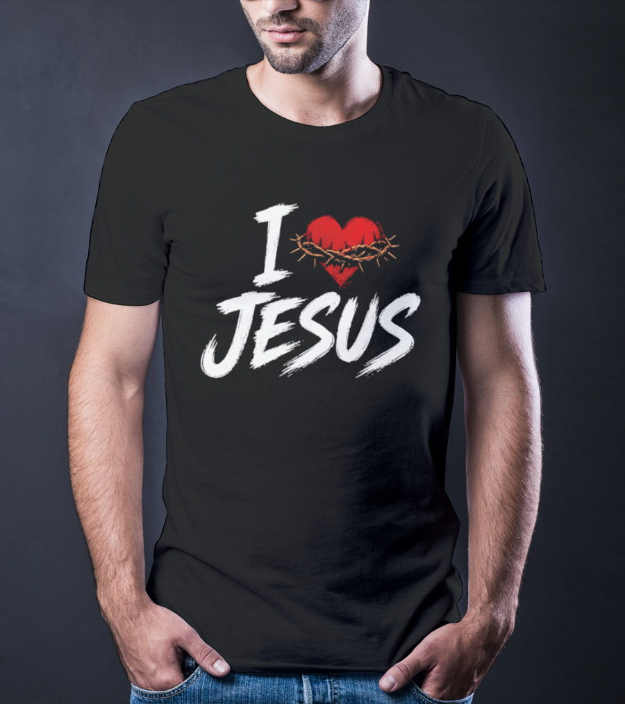 I Love Jesus Heart Crown Of Thorns Christian T-Shirt