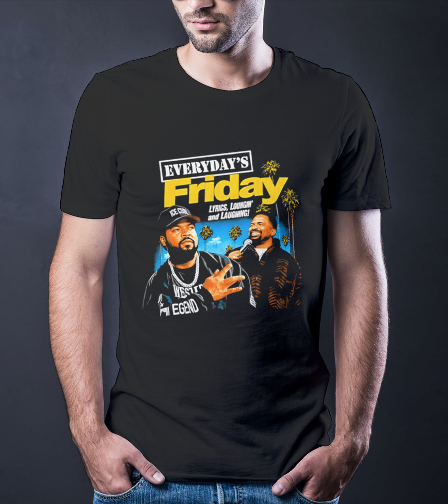 Everyday's Friday Ice Cube Laugh Now Cry Later Palms T-Shirt