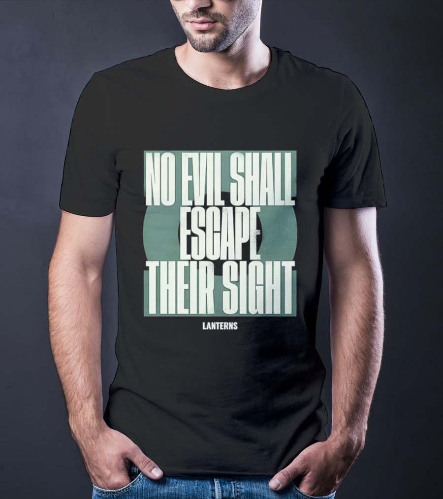 No Evil Shall Escape Their Sight Lanterns T-Shirt