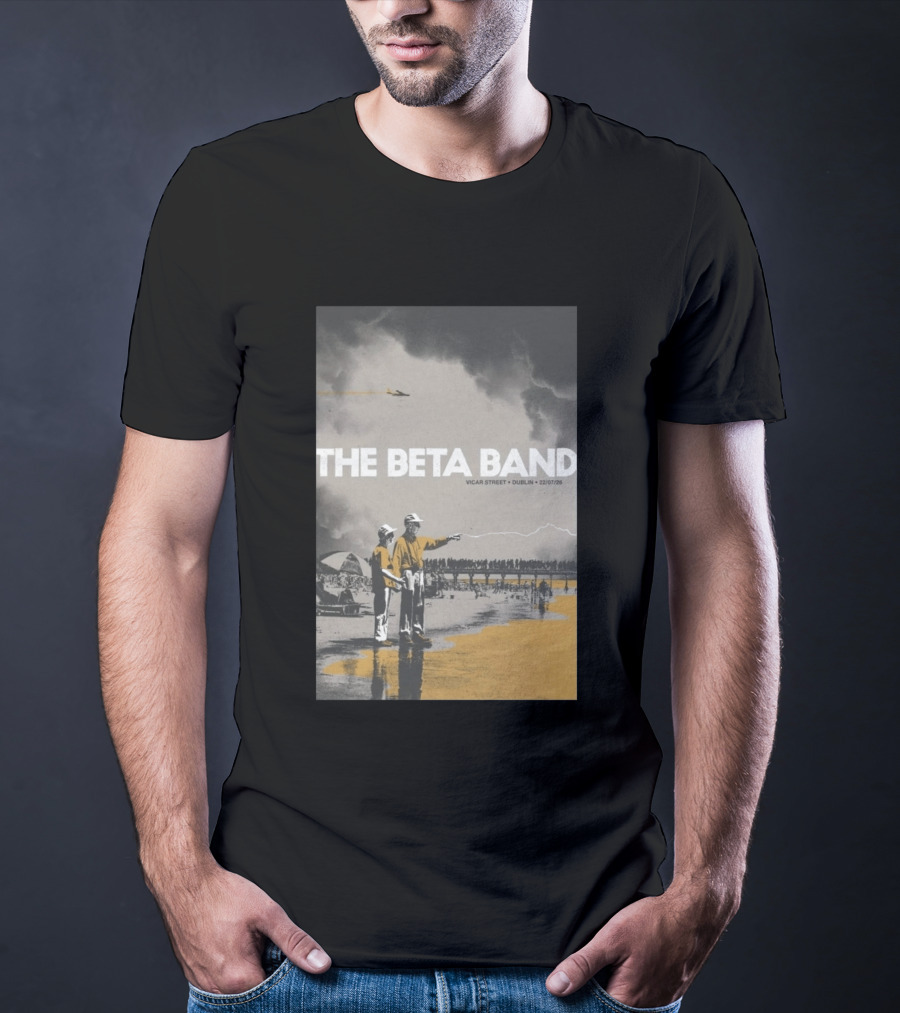 The Beta Band Vicar Street Dublin Ireland July 22 2026 T-Shirt