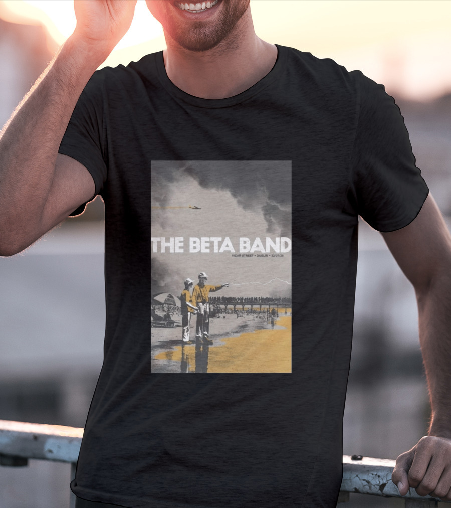 The Beta Band Vicar Street Dublin Ireland July 22 2026 T-Shirt