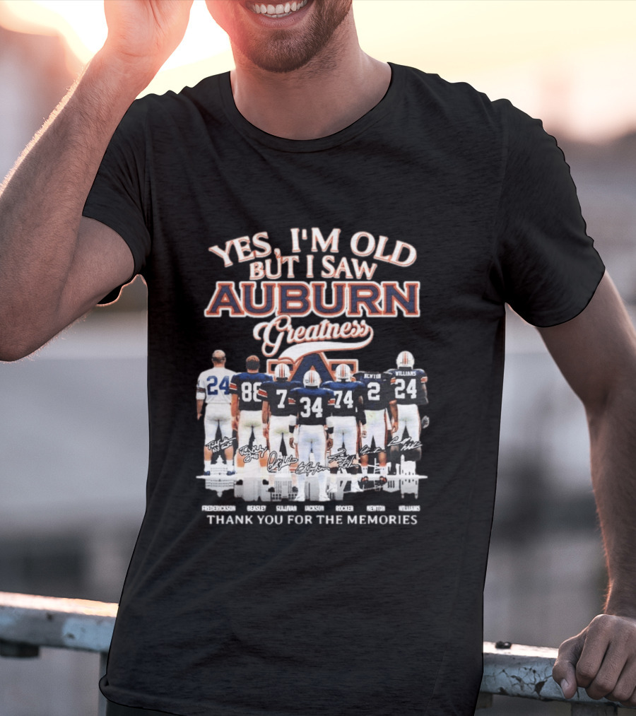 Yes I'm Old But I Saw Auburn Greatness Thank You For The Memories Legends Players T-Shirt