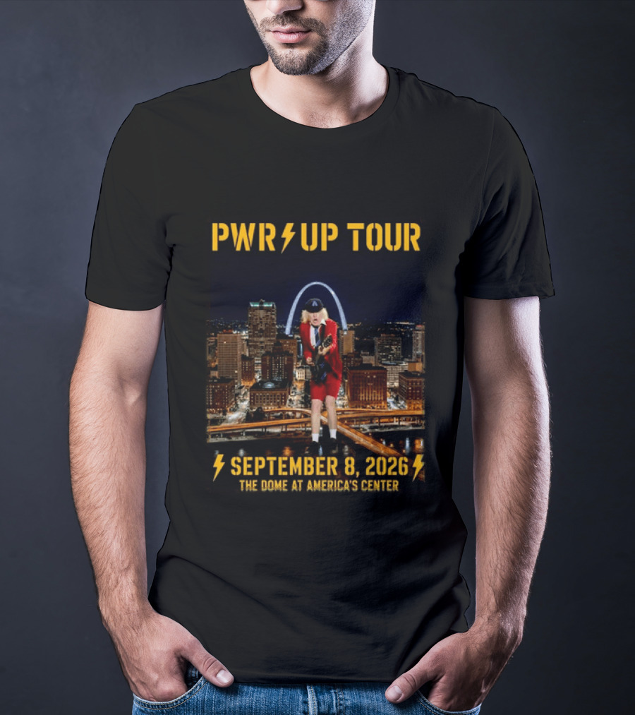 Pwr Up Tour 2026 ACDC St. Louis MO Event The Dome At America's Center September 8 2026 T-Shirt