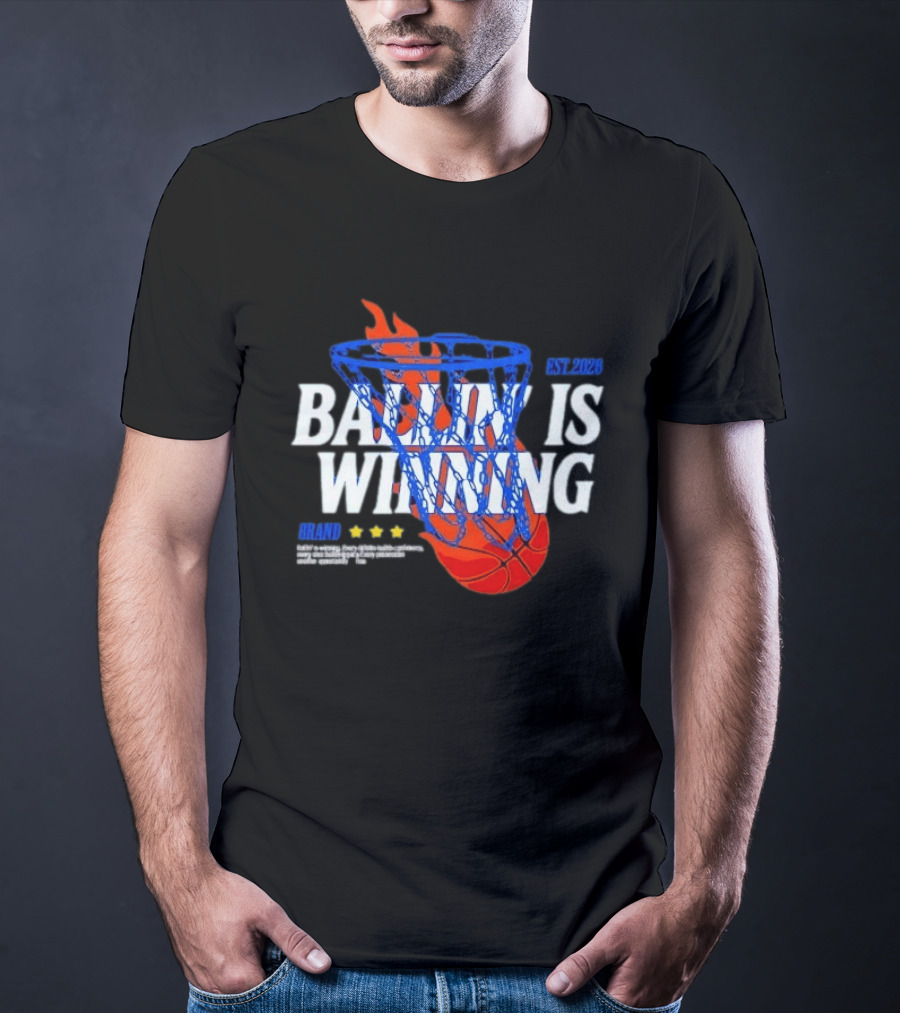 Brand Ballin Is Winning Basketball Hoop Flaming Net Est 2020 T-Shirt