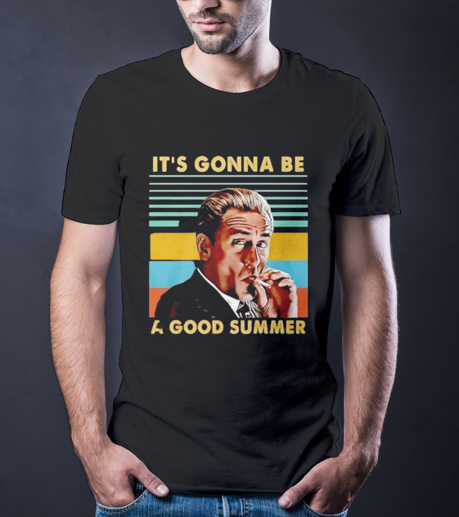 It's Gonna Be A Good Summer Mafia Movie Vibe T-Shirt