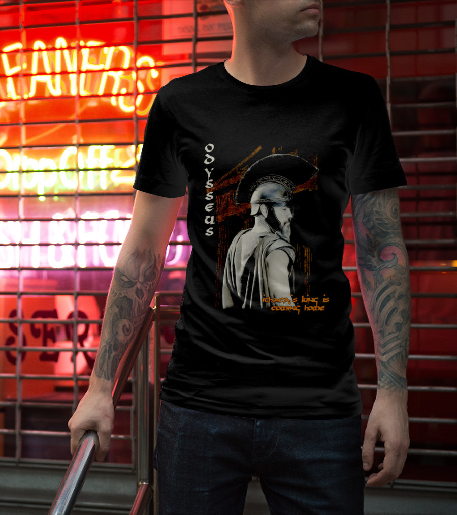 Odysseus Ithaca's King Is Coming Home Spartan Warrior T-Shirt