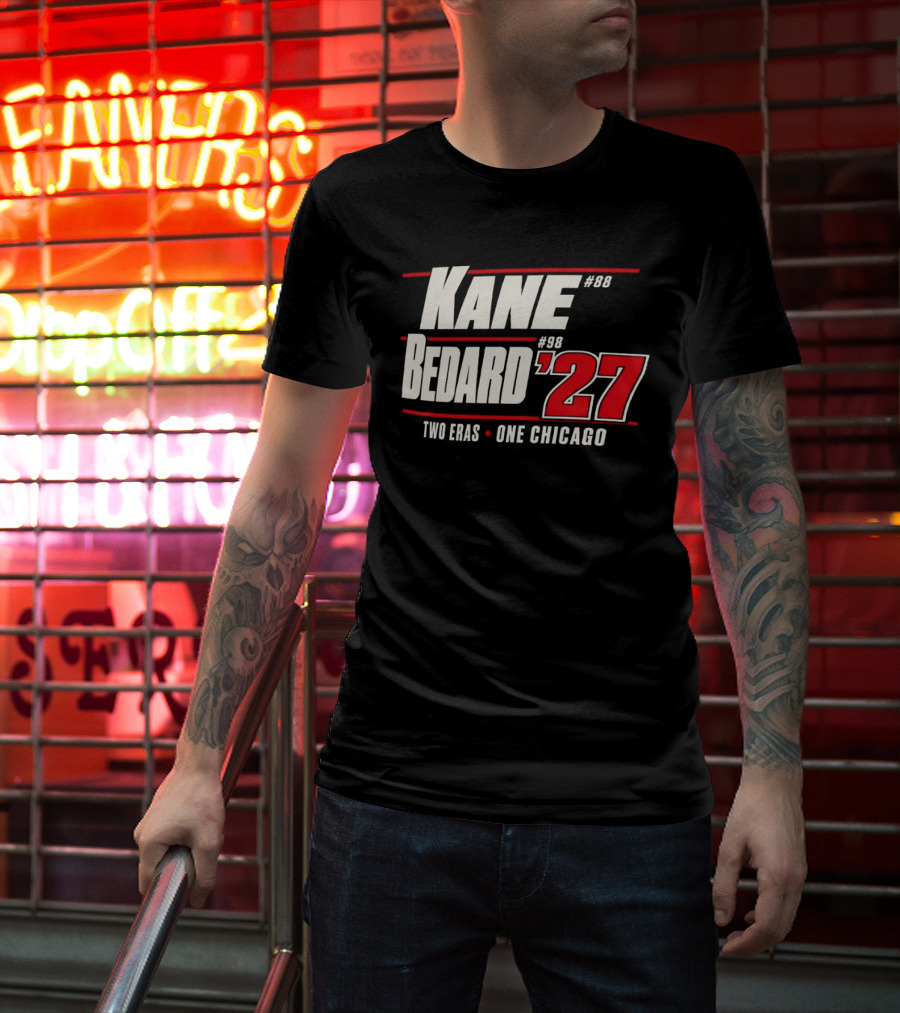 Kane 88 Bedard 98 '27 Two Eras One Chicago T-Shirt