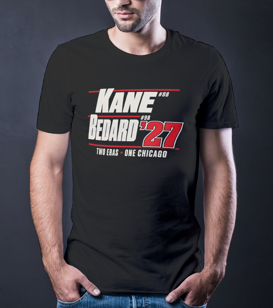 Kane 88 Bedard 98 '27 Two Eras One Chicago T-Shirt