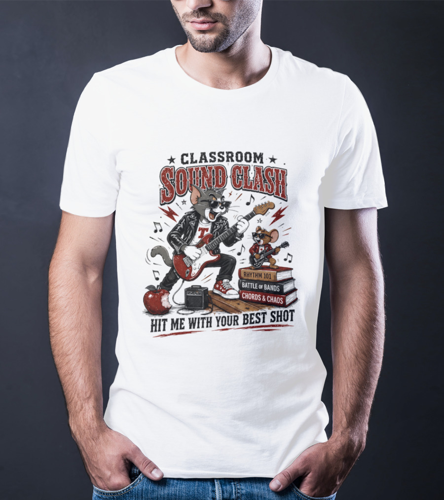Classroom Sound Clash Hit Me With Your Best Shot Tom And Jerry Electric Guitar Battle T-Shirt