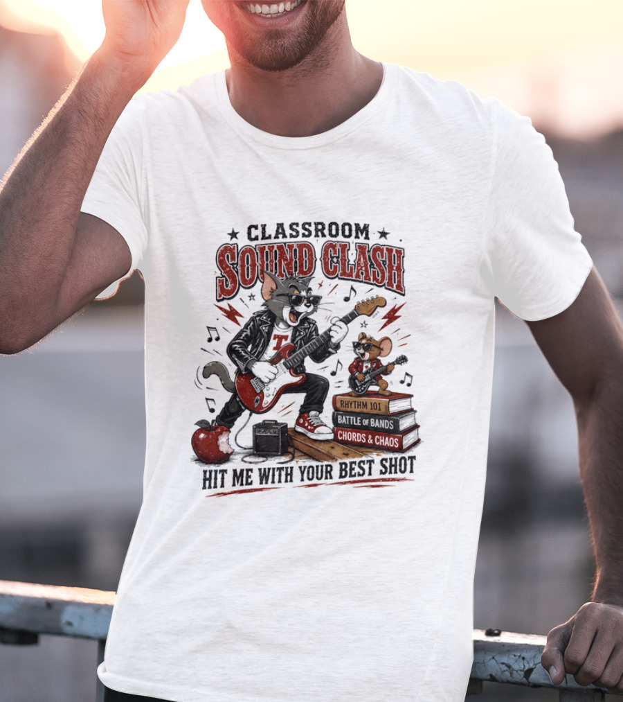 Classroom Sound Clash Hit Me With Your Best Shot Tom And Jerry Electric Guitar Battle T-Shirt