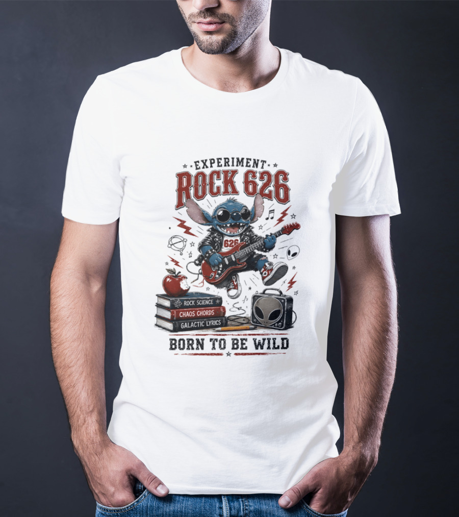 Experiment Rock 626 Born To Be Wild Music Science Chaos Chords Galactic Vibes T-Shirt