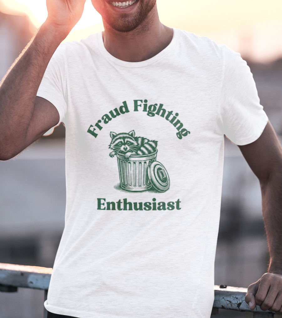 Fraud Fighting Enthusiast Garbage Bin Text Design T-Shirt