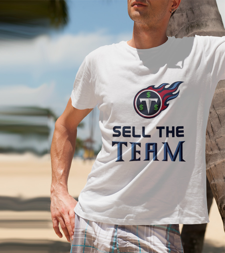 Tennessee Titans Sell The Team Dollar Symbol Flame T-Shirt