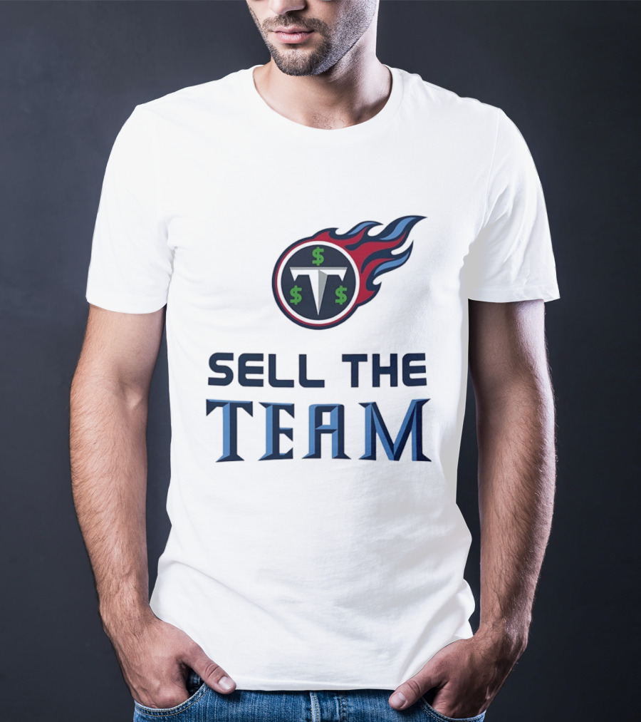 Tennessee Titans Sell The Team Dollar Symbol Flame T-Shirt