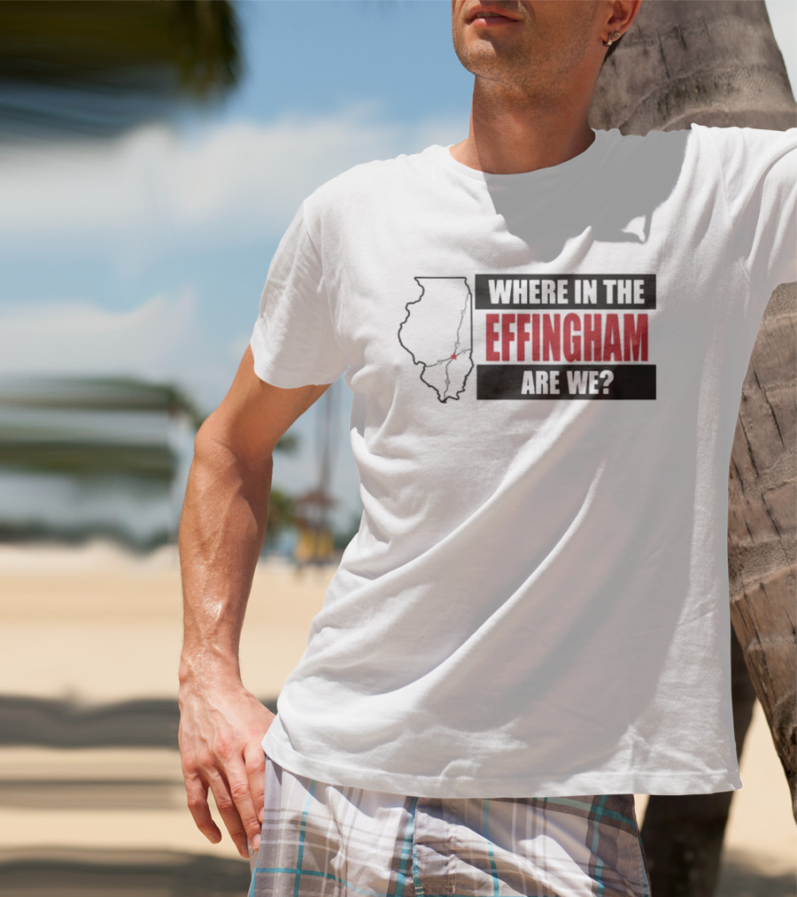 Where In The Effingham Are We Illinois Map Puzzle T-Shirt