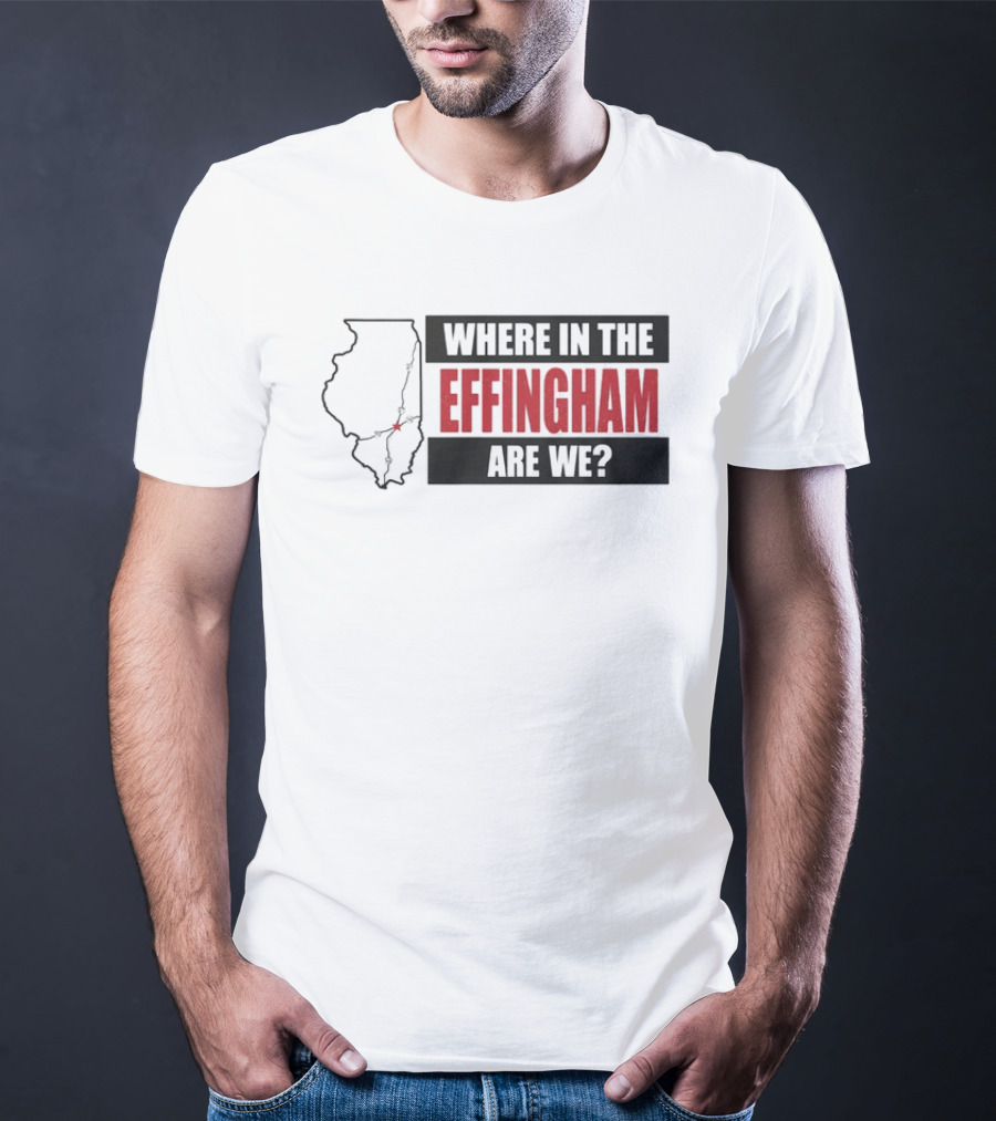 Where In The Effingham Are We Illinois Map Puzzle T-Shirt