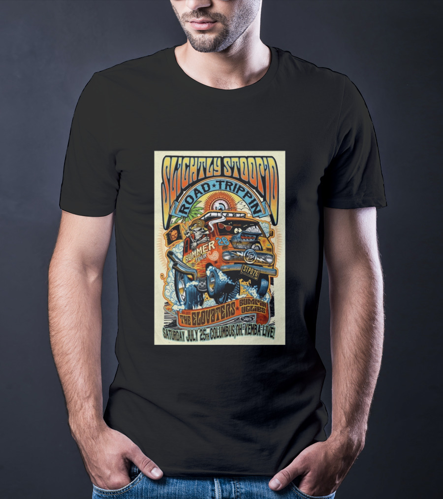 Slightly Stoopid Summer Tour Road Trippin' Columbus OH July 25 2026 Kemba Live The Elovators Bumpin Uglies T-Shirt