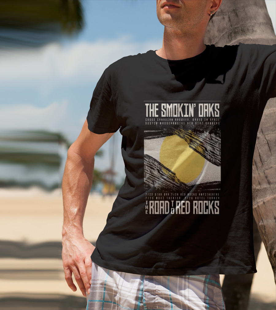 The Smokin' Oaks Road To Red Rocks 2026 Hotel Turkey Featuring Cross Canadian Ragweed Waves In April Dustin Massey And The Red Dirt Rangers T-Shirt
