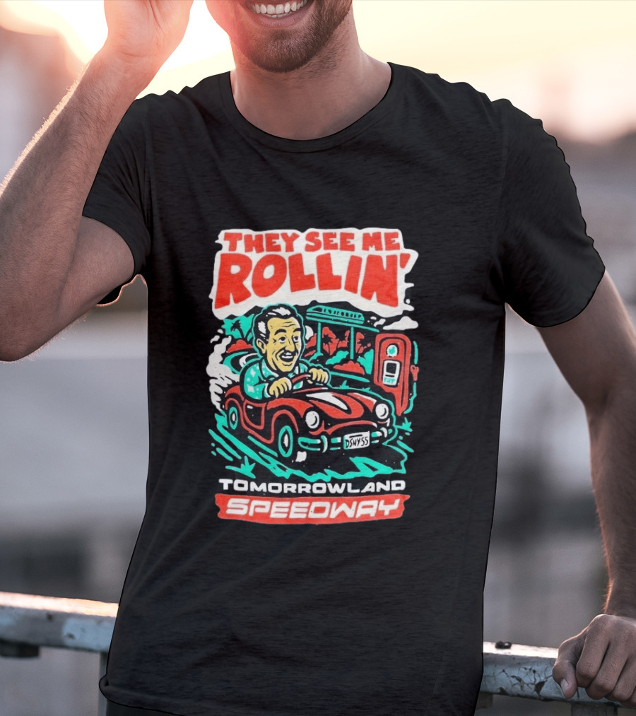 They See Me Rollin Tomorrowland Speedway DSNY55 Red Car T-Shirt