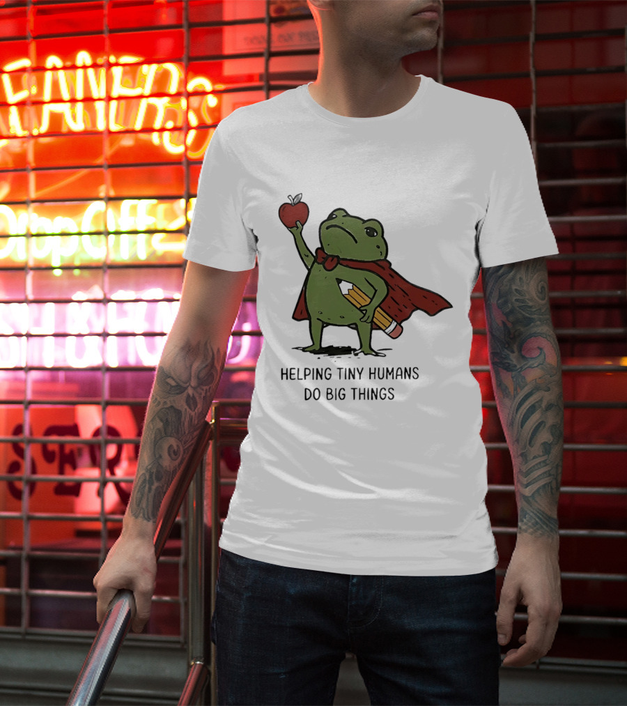 Helping Tiny Humans Do Big Things Cartoon Frog With Apple And Pencils T-Shirt