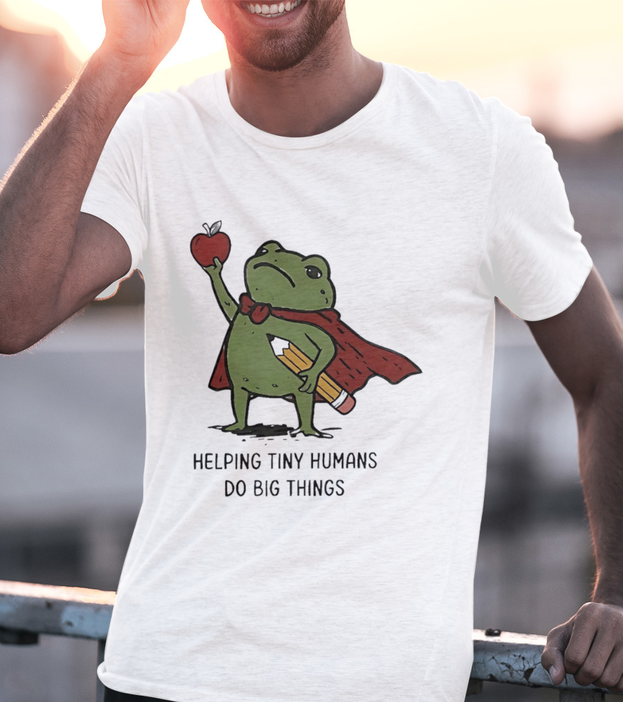 Helping Tiny Humans Do Big Things Cartoon Frog With Apple And Pencils T-Shirt