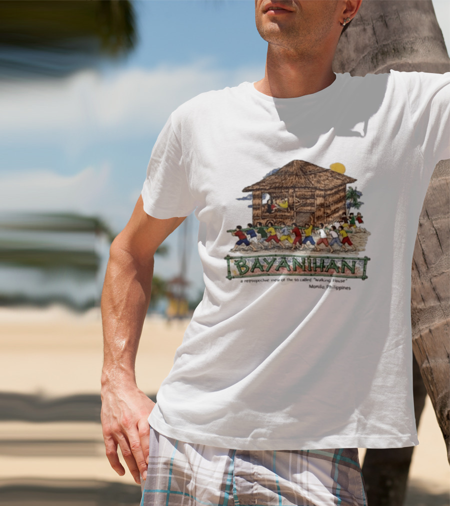 Bayanihan Retrospective View Carrying The Walking House Manila Philippines T-Shirt
