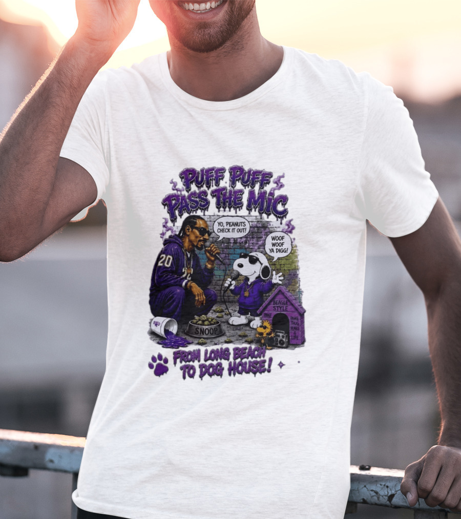Puff Puff Pass The Mic Snoop Dogg Snoopy Collaboration From Long Beach To Dog House T-Shirt